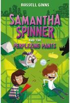 Samantha Spinner and the Perplexing Pants