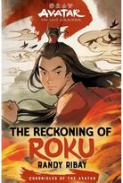 Avatar, the Last Airbender: The Reckoning of Roku (Chronicles of the Avatar Book 5)