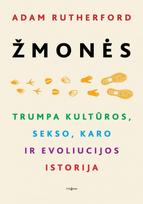 Žmonės. Trumpa kultūros, sekso, karo ir evoliucijos istorija