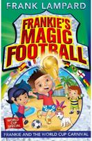 Frankie's Magic Football: Frankie and the World Cup Carnival Book 6