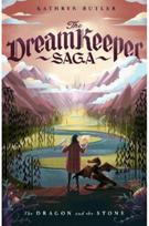 Dragon and the Stone (The Dream Keeper Saga Book 1)