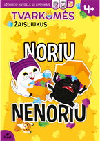 Noriu Nenoriu. Valomės dantukus / Tvarkomės žaisliukus - Rasa Dagienė