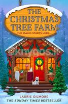 The Christmas Tree Farm - Laurie Gilmore