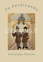 Su Ferdinandu. Eilėraščiai - Kornelijus Platelis