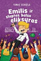 Emilis ir slaptas balso eliksyras - Tomas Dirgėla