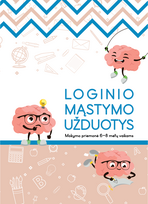 LOGINIO MĄSTYMO UŽDUOTYS