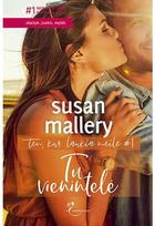 Tu vienintelė. E.knyga - Susan Mallery
