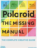 Polaroid: The Missing Manual