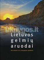 Lietuvos gelmių aruodai - Gediminas Motuza, Donaldas Andziulis