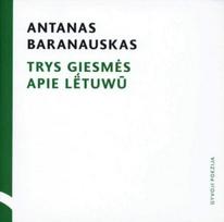Trys giesmės apie Lėtuwū Gyvoji poezija su CD