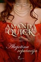 Abejotina reputacija. Saldūs skandalai. Pirma knyga - Amanda Quick