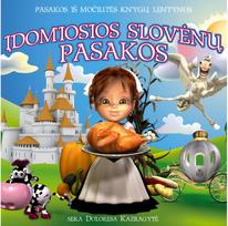 Įdomiosios Slovėnų Pasakos. Audioknyga - Autorių kolektyvas