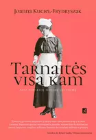 El. knyga Tarnaitės visa kam - Joanna Kuciel-Frydryszak