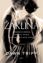 Žaklina. Kenedžio žmona. Pirmoji ponia. Motina. Stiliaus ikona - Dawn Tripp