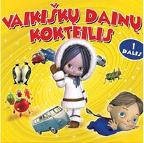 Vaikiškų Dainų Kokteilis. Audioknyga - Autorių kolektyvas
