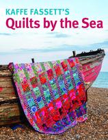 Kaffe Fassett's Quilts by the Sea