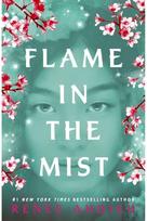 Flame in the Mist: The Epic New York Times Bestseller The Epic New York Times Bestseller