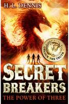 Secret Breakers: The Power of Three Book 1