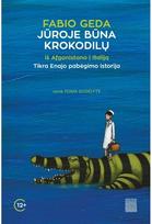 Jūroje būna krokodilų. Iš Afganistano į Italiją. Tikra Enajo pabėgimo istorija istorija - Fabio Geda