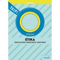 Etika. Užrašai 1 klasei (pagal 2022 m. BUP). Serija TAIP!