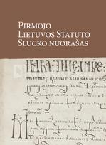 Pirmojo Lietuvos Statuto Slucko nuorašas