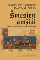 Šviesieji amžiai. Nauja viduramžių Europos istorija