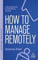 How to Manage Remotely; 2nd ed.