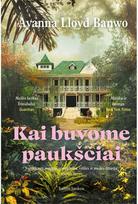 Kai buvome paukščiai. E.knyga - Ayanna Lloyd Banwo