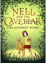 Nell and the Cave Bear: The Journey Home (Nell and the Cave Bear 2)