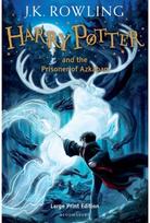 Harry Potter and the Prisoner of Azkaban: Large Print Edition Large Print Edition