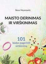 Maisto derinimas ir virškinimas - Steve Meyerowitz