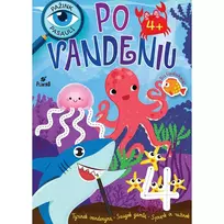 Knyga PAŽINK PASAULĮ SU GYVŪNAIS. PO VANDENIU