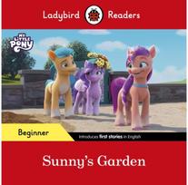 Ladybird Readers Beginner Level – My Little Pony – Sunny's Garden (ELT Graded Re