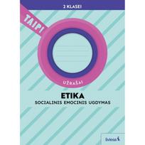 Etika. Užrašai 2 klasei (pagal 2022 m. BUP). Serija TAIP!