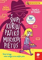 Šnipė, kuriai patiko mokyklos pietūs. Mokyklos detektyvai, 1 dalis - Pamela Butchart