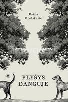 Plyšys danguje - Daina Opolskaitė