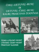 Čekų-lietuvių-rusų ir lietuvių-čekų-rusų kalbų praktinis žod