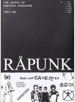 RAPUNK, The birth of Swedish hardcore, 1981-89