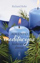 Advento meditacijos kiekvienai dienai - Richard Rohr