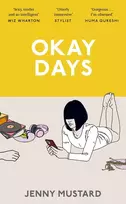 Mustard, J: Okay Days (knyga su defektais) - Jenny Mustard