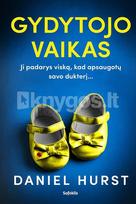 Gydytojo vaikas - Daniel Hurst