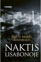 Naktis Lisabonoje. E.knyga - Erich Maria Remarque