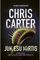 Juk esu Mirtis. E.knyga - Chris Carter