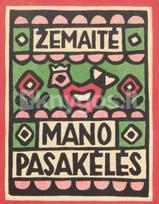 Žemaitė. Mano pasakėlės