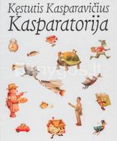 Kasparatorija - Kęstutis Kasparavičius