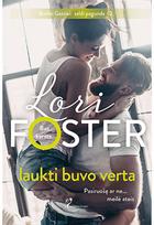 Laukti buvo verta. E.knyga - Lori Foster