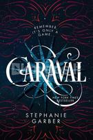 Caraval - Stephanie Garber