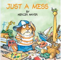 Just a Mess (Little Critter)