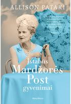 Įstabūs Mardžorės Post gyvenimai - Allison Pataki