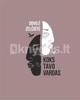 Koks tavo vardas - Dovilė Zelčiūtė